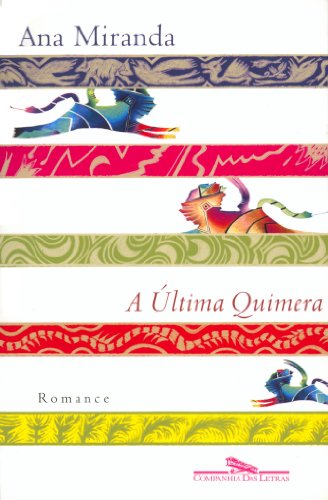 Imagen de archivo de A u?ltima quimera (Portuguese Edition) a la venta por My Dead Aunt's Books