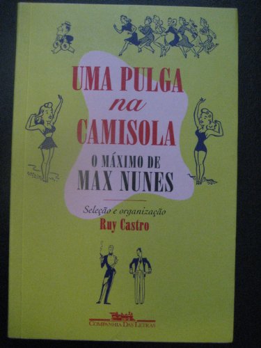 Beispielbild fr Uma Pulga na Camisola: O Mximo de Max Nunes zum Verkauf von Luckymatrix