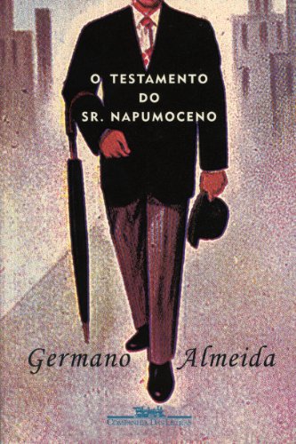 Testamento do Sr. Napumoceno, O - Germano Almeida