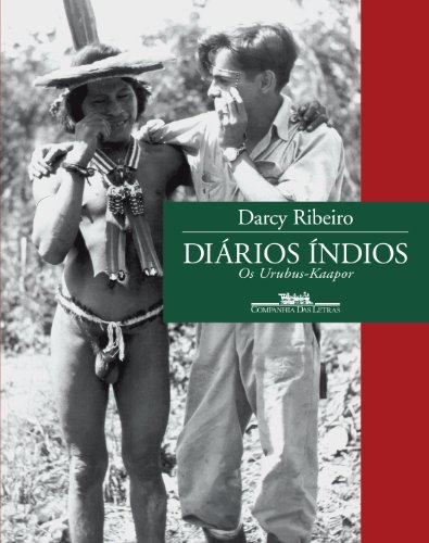 Title: Diarios indios Os UrubusKaapor Portuguese Edition - Darcy Ribeiro