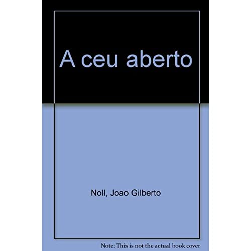 9788571645981: A ceu aberto (Portuguese Edition)