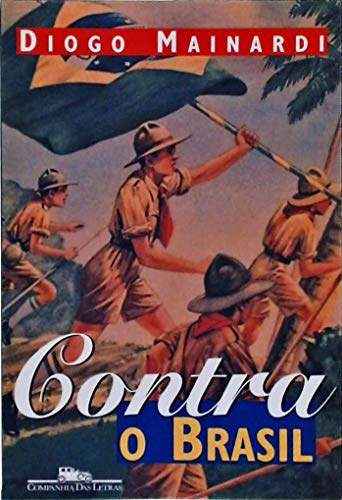 Stock image for Contra o Brasil (Portuguese Edition) for sale by medimops