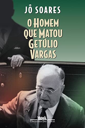 Beispielbild fr O Homem Que Matou Getulio Vargas (BOOK) zum Verkauf von WorldofBooks