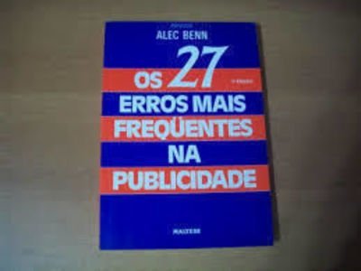 Stock image for livro os 27 erros mais frequentes na publicidade alec benn for sale by LibreriaElcosteo