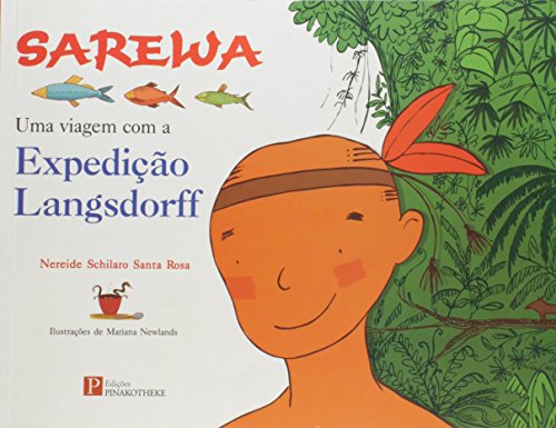Stock image for sarewa uma viagem com a expedicao langsdorff for sale by WorldofBooks