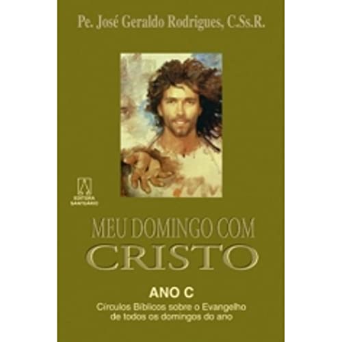 9788572005128: Meu Domingo com Cristo - Ano C