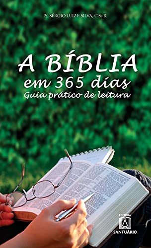 Stock image for A Bblia em 365 dias: Guia prtico de leitura -Language: portuguese for sale by GreatBookPrices