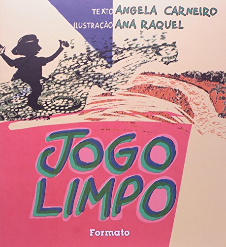 Stock image for livro jogo limpo angela carneiro 2011 for sale by LibreriaElcosteo