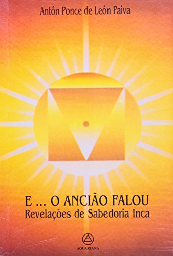 9788572170345: E...O Anciao Falou (Em Portuguese do Brasil)