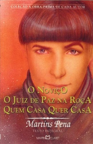 9788572323567: O Novico. O Juiz De Paz Na Roca. Quem Casa Quer Casa (Em Portuguese do Brasil)