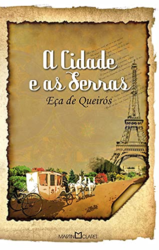 A Cidade E As Serras (Em Portuguese do Brasil) - Eça de Queiros