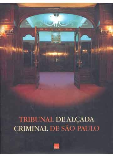 Stock image for Tribunal de Alc?ada Criminal de Sa?o Paulo (Portuguese Edition) for sale by WorldofBooks