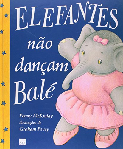 Stock image for _ livro elefantes no dancam bale penny mckinlay 1998 for sale by LibreriaElcosteo
