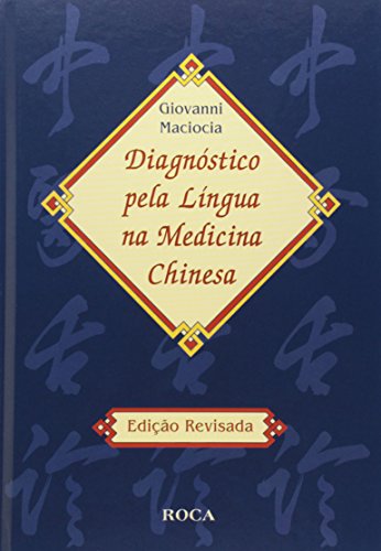 Stock image for Diagnstico pela Lngua na Medicina Chinesa (Edio Revisada) for sale by Book Dispensary