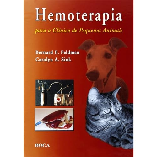 Imagen de archivo de livro hemoterapia para o clinico de pequenos animais bernard f feldman 2007 a la venta por LibreriaElcosteo