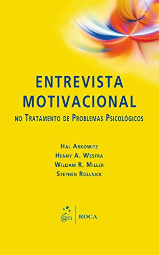 Stock image for livro entrevista motivacional no tratamento de problemas psicologicos arkowitz westra mill for sale by LibreriaElcosteo