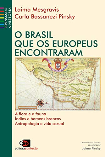 Stock image for O Brasil que os Europeus Encontraram (Em Portuguese do Brasil) for sale by Zubal-Books, Since 1961