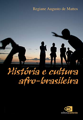 Stock image for Histria e Cultura Afro-Brasileira (Em Portuguese do Brasil) for sale by medimops