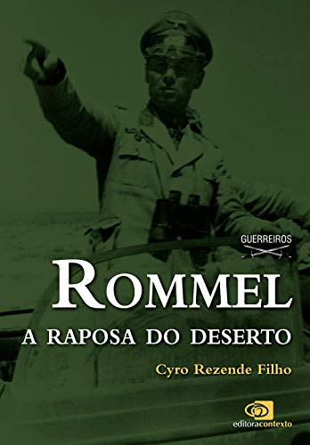 Stock image for Rommel. A Raposa do Deserto (Em Portuguese do Brasil) for sale by WorldofBooks