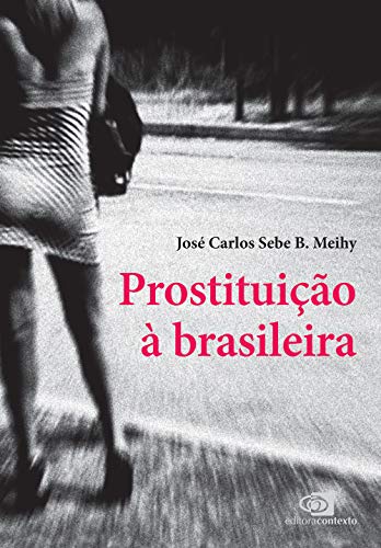 9788572448925: Prostituicao A Brasileira (Em Portugues do Brasil)