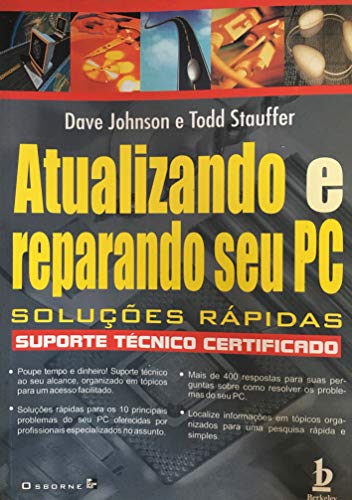 9788572515733: Atualizando e Reparando Seu Pc: Solues Rpidas