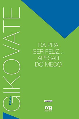 Stock image for D pra ser feliz. Apesar do medo (Portuguese Edition) for sale by Lucky's Textbooks