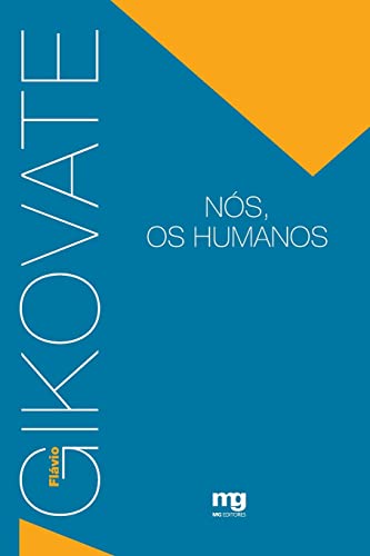 Stock image for Ns, os humanos (Portuguese Edition) for sale by GF Books, Inc.