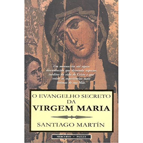 Stock image for Evangelho Secreto da Virgem Maria, O for sale by ThriftBooks-Atlanta