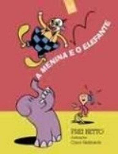 Stock image for A Menina E O Elefante (Em Portuguese do Brasil) for sale by medimops