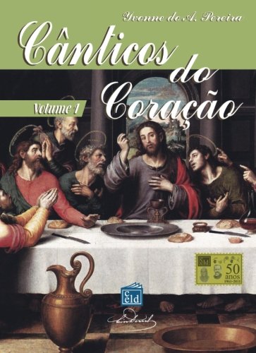 Stock image for Canticos do Coracao - Volume 1 (Portuguese Edition) for sale by Book Deals