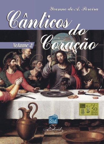 Stock image for Canticos do Coracao - Volume 2 (Portuguese Edition) for sale by Books Unplugged