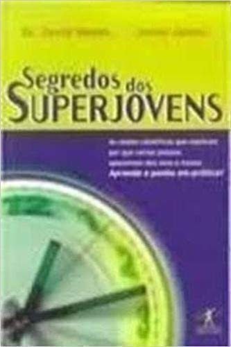 Stock image for segredos dos superjovens david weeks jamie james objetiva for sale by LibreriaElcosteo