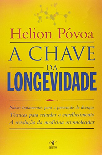 Stock image for Chave da Longevidade (A) - Novos Tratamentos para a Preveno de Doenas for sale by Luckymatrix