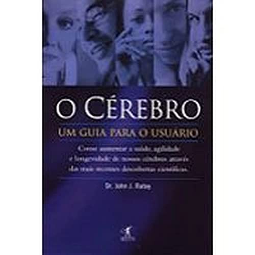 Stock image for O Cerebro - Um Guia Para o Usuario - John Ratey for sale by Decluttr
