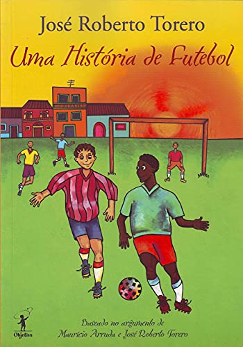 Beispielbild fr Uma Histria De Futebol zum Verkauf von medimops