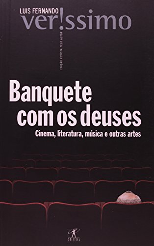 Beispielbild fr Banquete com os deuses: Cinema, literature, msica e outras artes zum Verkauf von Books Unplugged