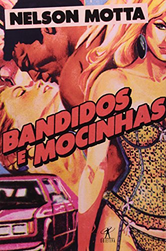 Stock image for Bandidos e mocinhas for sale by LibroUsado CA
