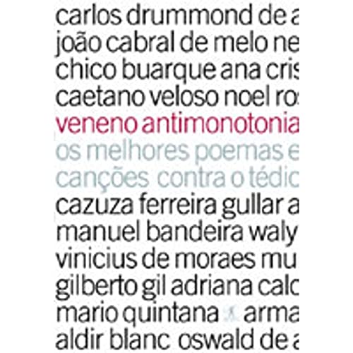 Beispielbild fr Veneno antimonotonia - os melhores poemas e canes contra o tdio zum Verkauf von Livraria Ing