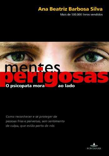 Stock image for Mentes Perigosas O Psicopata Mora Ao Lado for sale by More Than Words