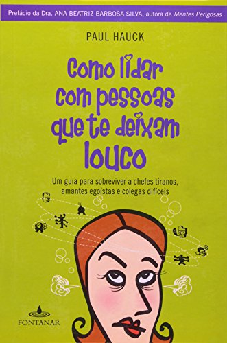 Imagen de archivo de Como Lidar Com Pessoas Que Te Deixam Louco (Em Portuguese do Brasil) a la venta por medimops