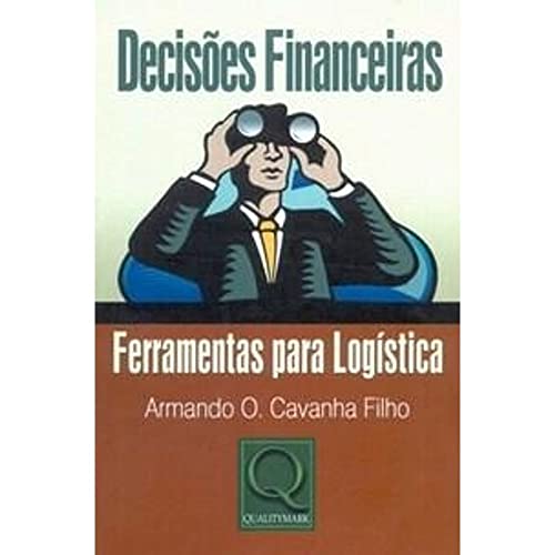 Stock image for livro decisoes financeiras armando o cavanha Ed. 2003 for sale by LibreriaElcosteo