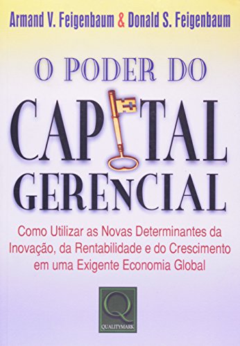 Beispielbild fr livro o poder do capital gerencial armand v feigenba Ed. 2003 zum Verkauf von LibreriaElcosteo