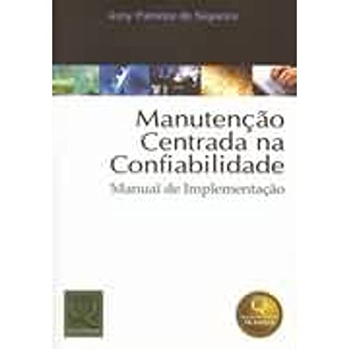 9788573038804: Manuten‹o Centrada na Confiabilidade: Manual de Implementa‹o