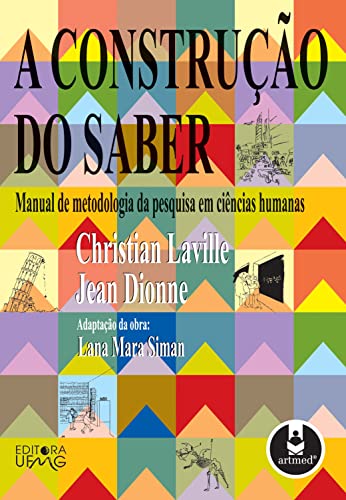 9788573074895: A Construo Do Saber. Manual De Metodologia Da Pesquisa Em Ciencias Humanas (Em Portuguese do Brasil)