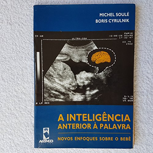 Imagen de archivo de livro a inteligncia anterior palavra michel soule b15 a la venta por LibreriaElcosteo