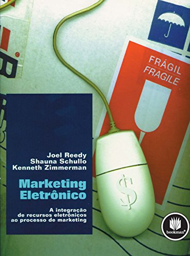 Imagen de archivo de livro marketing eletrnico joel reedy shauna schullo kenneth zimmerman 2001 a la venta por LibreriaElcosteo