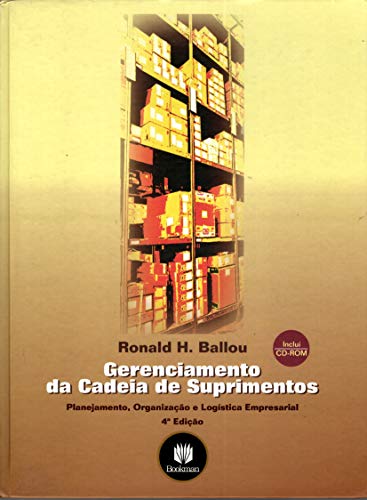 Stock image for livro gerenciamento da cadeia de suprimentos 4 edsem cd ronald h ballou 2005 for sale by LibreriaElcosteo