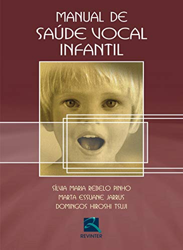 9788573098051: Manual De Saude Vocal Infantil (Em Portuguese do Brasil)