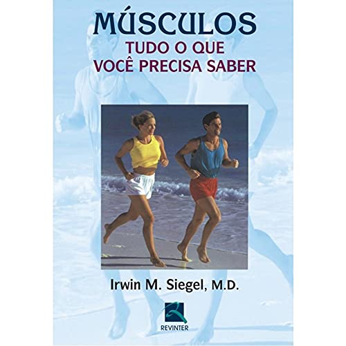 Stock image for livro musculos tudo o que voc precisa saber siegel Ed. 2005 for sale by LibreriaElcosteo