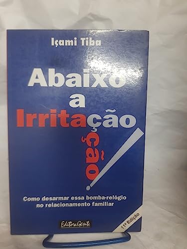 Beispielbild fr Abaixo A Irritacao (Em Portuguese do Brasil) zum Verkauf von HPB-Red